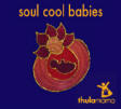 Thula Mama - Soul Cool Babies